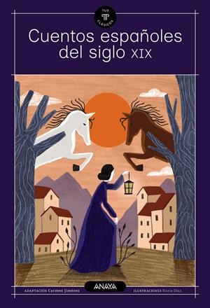 CUENTOS ESPAÑOLES DEL SIGLO XIX [RUSTICA] | LARRA, MARIANO JOSE DE / MESONERO ROMANOS, RAMON | Akira Comics  - libreria donde comprar comics, juegos y libros online
