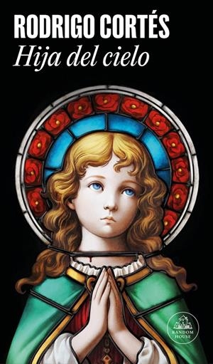HIJA DEL CIELO [RUSTICA] | CORTES, RODRIGO | Akira Comics  - libreria donde comprar comics, juegos y libros online