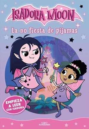 EMPIEZA A LEER CON ISADORA MOON Nº01: LA NO FIESTA DE PIJAMAS [RUSTICA] | MUNCASTER, HARRIET | Akira Comics  - libreria donde comprar comics, juegos y libros online