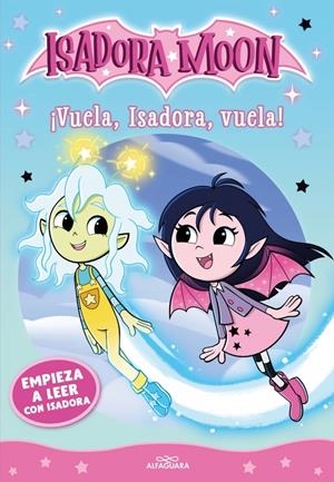 EMPIEZA A LEER CON ISADORA MOON Nº02: ¡VUELA ISADORA VUELA! [RUSTICA] | MUNCASTER, HARRIET | Akira Comics  - libreria donde comprar comics, juegos y libros online