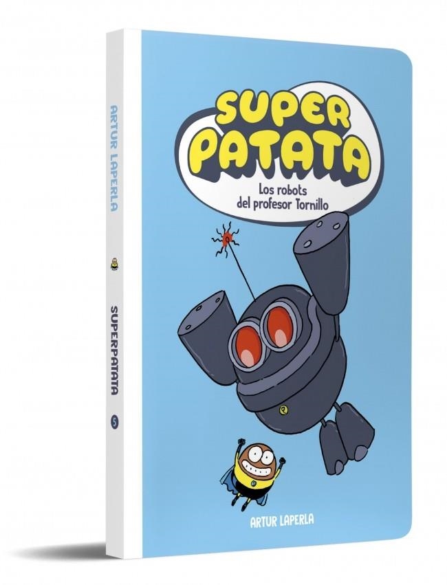 SUPERPATATA VOL.05: LOS ROBOTS DEL PROFESOR TORNILLO [RUSTICA] | LAPERLA, ARTUR | Akira Comics  - libreria donde comprar comics, juegos y libros online