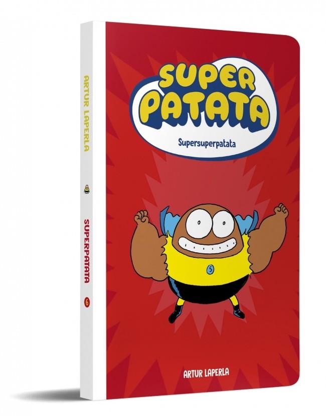 SUPERPATATA VOL.06: SUPERSUPERPATATA [RUSTICA] | LAPERLA, ARTUR | Akira Comics  - libreria donde comprar comics, juegos y libros online