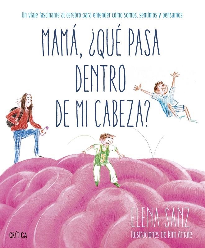 MAMA ¿QUE PASA DENTRO DE MI CABEZA? [CARTONE] | SANZ, ELENA / AMATE, KIM | Akira Comics  - libreria donde comprar comics, juegos y libros online