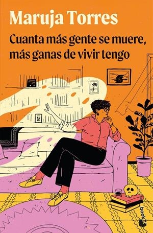 CUANTA MAS GENTE SE MUERE MAS GANAS DE VIVIR TENGO [BOLSILLO] | TORRES, MARUJA | Akira Comics  - libreria donde comprar comics, juegos y libros online