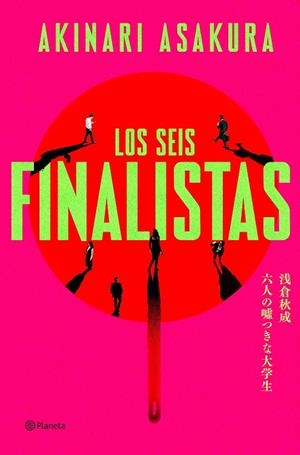 SEIS FINALISTAS, LOS [RUSTICA] | ASAKURA, AKINARI | Akira Comics  - libreria donde comprar comics, juegos y libros online