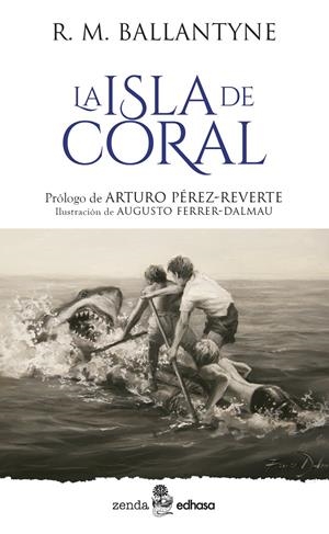 ISLA DE CORAL, LA [RUSTICA] | BALLANTYNE, ROBERT MICHAEL | Akira Comics  - libreria donde comprar comics, juegos y libros online