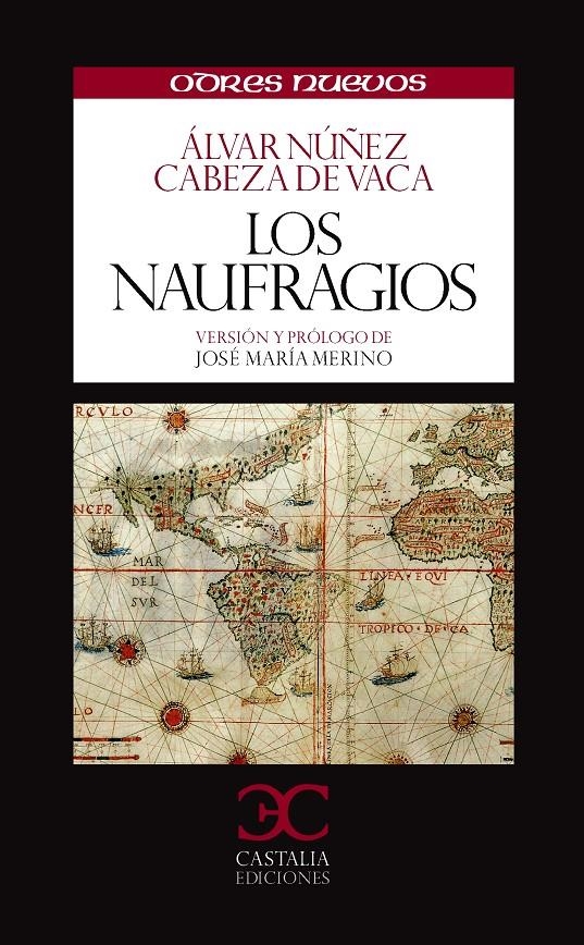 NAUFRAGIOS, LOS [RUSTICA] | NUÑEZ CABEZA DE VACA, ALVAR | Akira Comics  - libreria donde comprar comics, juegos y libros online