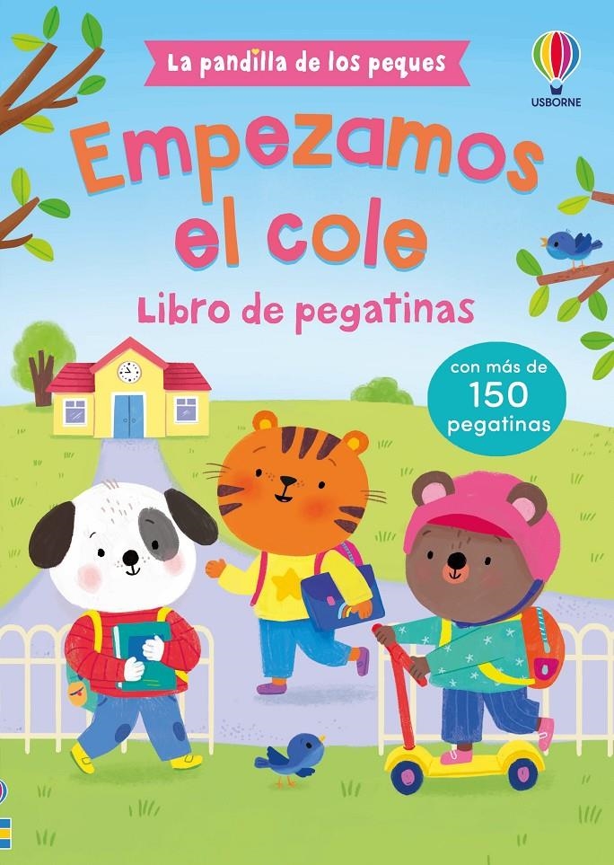 PANDILLA DE LOS PEQUES, LA: EMPEZAMOS EL COLE (LIBRO DE PEGATINAS) [RUSTICA] | GREENWELL, JESSICA | Akira Comics  - libreria donde comprar comics, juegos y libros online