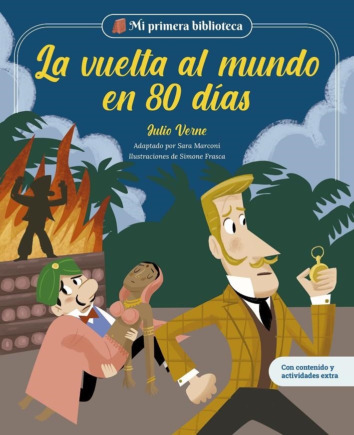 MI PRIMERA BIBLIOTECA: LA VUELTA AL MUNDO EN 80 DIAS [CARTONE] | MARCONI, SARA | Akira Comics  - libreria donde comprar comics, juegos y libros online