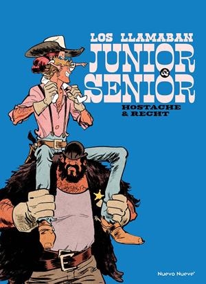 LOS LLAMABAN JUNIOR & SENIOR [CARTONE] | HOSTACHE, JEAN-BAPTISTE / RECHT, ROBIN | Akira Comics  - libreria donde comprar comics, juegos y libros online