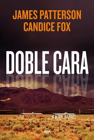 DOBLE CARA [RUSTICA] | PATTERSON, JAMES / FOX, CANDICE | Akira Comics  - libreria donde comprar comics, juegos y libros online