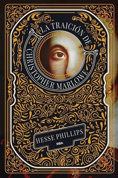 TRAICION DE CHRISTOPHER MARLOWE, LA [RUSTICA] | PHILLIPS, HESSE | Akira Comics  - libreria donde comprar comics, juegos y libros online