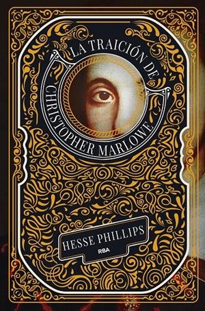 TRAICION DE CHRISTOPHER MARLOWE, LA [RUSTICA] | PHILLIPS, HESSE | Akira Comics  - libreria donde comprar comics, juegos y libros online