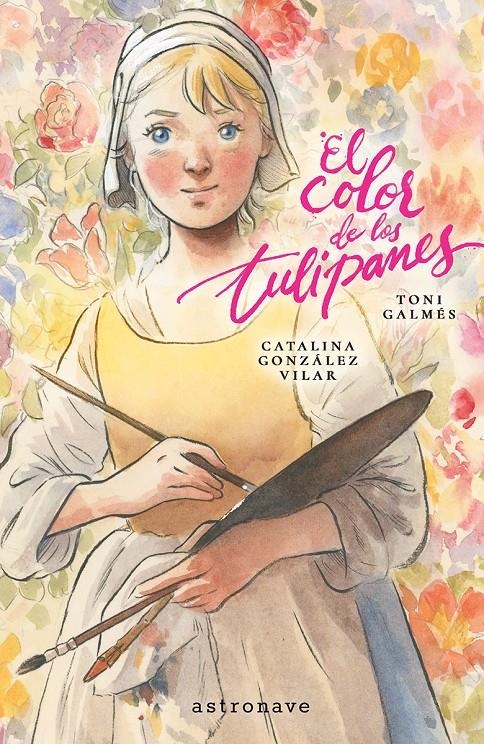 COLOR DE LOS TULIPANES, EL [RUSTICA] | GALMES, TONI /GONZALEZ VILAR, CATALINA | Akira Comics  - libreria donde comprar comics, juegos y libros online