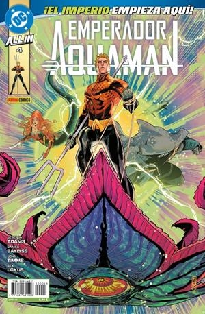 AQUAMAN Nº04: EMPERADOR AQUAMAN (DC ALL IN) [RUSTICA] | ADAMS, JEREMY / TIMMS, JOHN | Akira Comics  - libreria donde comprar comics, juegos y libros online