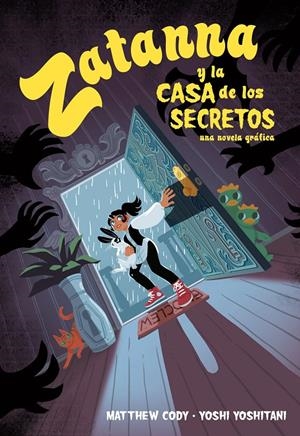 DC YOUNG ADULTS: ZATANNA Y LA CASA DE LOS SECRETOS [RUSTICA] | Akira Comics  - libreria donde comprar comics, juegos y libros online