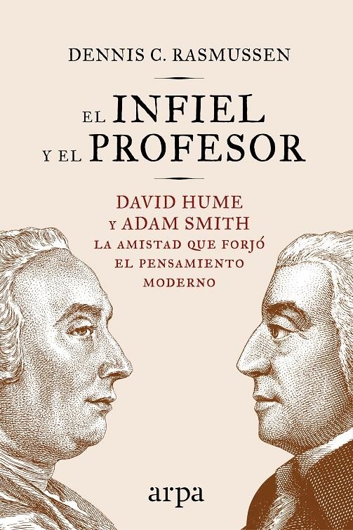 INFIEL Y EL PROFESOR, EL [RUSTICA] | RASMUSSEN, DENNIS C. | Akira Comics  - libreria donde comprar comics, juegos y libros online