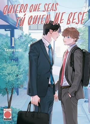 QUIERO QUE SEAS TU QUIEN ME BESE Nº1 [RUSTICA] | YAMAYDE | Akira Comics  - libreria donde comprar comics, juegos y libros online