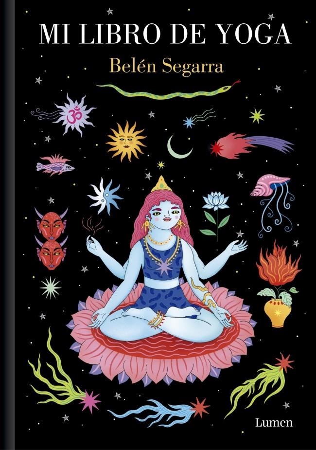 MI LIBRO DE YOGA [CARTONE] | SEGARRA, BELÉN | Akira Comics  - libreria donde comprar comics, juegos y libros online