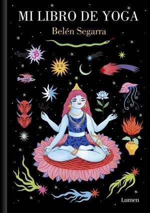 MI LIBRO DE YOGA [CARTONE] | SEGARRA, BELÉN | Akira Comics  - libreria donde comprar comics, juegos y libros online
