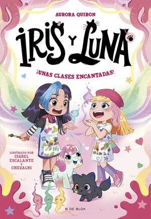 IRIS Y LUNA Nº07: ¡UNAS CLASES ENCANTADAS! [RUSTICA] | QUIRON, AURORA / ESCALANTE, ISABEL | Akira Comics  - libreria donde comprar comics, juegos y libros online