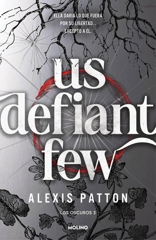 US DEFIANT FEW (LOS OSCUROS 3) [RUSTICA] | PATTON, ALEXIS | Akira Comics  - libreria donde comprar comics, juegos y libros online