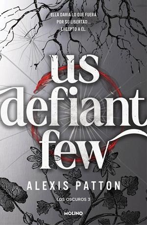 US DEFIANT FEW (LOS OSCUROS 3) [RUSTICA] | PATTON, ALEXIS | Akira Comics  - libreria donde comprar comics, juegos y libros online