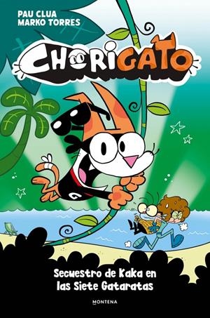 CHORIGATO VOL.3: SECUESTRO DE KAKA EN LAS SIETE GATARATAS [CARTONE] | CLUA, PAU | Akira Comics  - libreria donde comprar comics, juegos y libros online