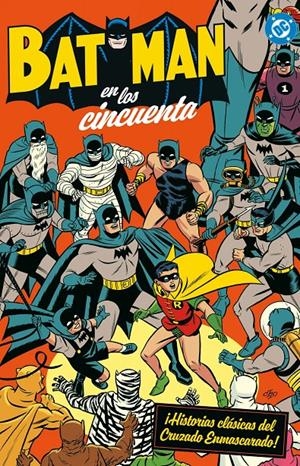 ARCHIVOS DC: BATMAN EN LOS CINCUENTA [RUSTICA] | FINGER, BILL / KANE, BOB | Akira Comics  - libreria donde comprar comics, juegos y libros online