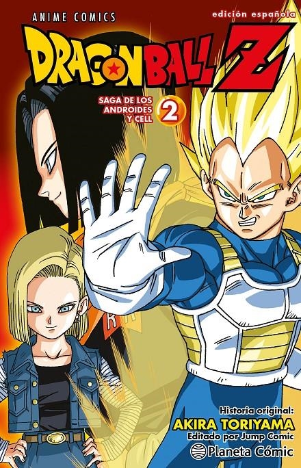 DRAGON BALL Z ANIME COMICS: SAGA DE LOS ANDROIDES Y CELL Nº02 [RUSTICA] | TORIYAMA, AKIRA | Akira Comics  - libreria donde comprar comics, juegos y libros online