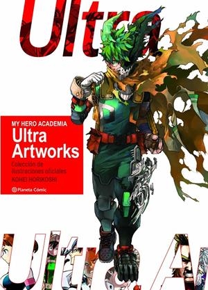 MY HERO ACADEMIA: ULTRA WORKS ART BOOK [RUSTICA] | HORIKOSHI, KOHEI | Akira Comics  - libreria donde comprar comics, juegos y libros online