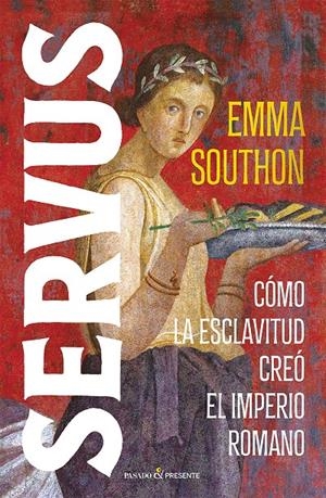SERVUS [RUSTICA] | SOUTHON, EMMA | Akira Comics  - libreria donde comprar comics, juegos y libros online