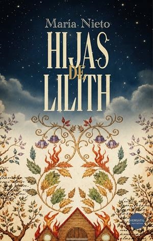 HIJAS DE LILITH [RUSTICA] | NIETO, MARIA | Akira Comics  - libreria donde comprar comics, juegos y libros online