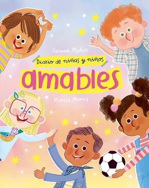 DIARIO DE NIÑAS Y NIÑOS AMABLES [CARTONE] | MATEO, CARMEN | Akira Comics  - libreria donde comprar comics, juegos y libros online