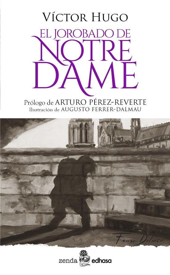 JOROBADO DE NOTRE DAME, EL [RUSTICA] | HUGO, VICTOR / PEREZ-REVERTE, ARTURO | Akira Comics  - libreria donde comprar comics, juegos y libros online