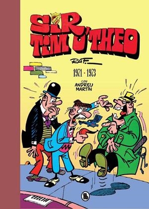 SIR TIM O'THEO (1971 - 1973) (EDICION LIMITADA Y NUMERADA) [CARTONE] | MARTIN, ANDRE / RAF | Akira Comics  - libreria donde comprar comics, juegos y libros online