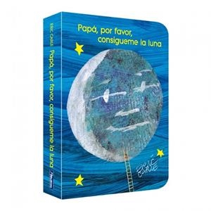 PAPA POR FAVOR CONSIGUEME LA LUNA [CARTONE] | CARLE, ERIC | Akira Comics  - libreria donde comprar comics, juegos y libros online