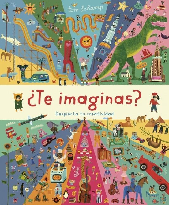TE IMAGINAS? DESPIERTA TU CREATIVIDAD [CARTONE] | SCHAMP, TOM | Akira Comics  - libreria donde comprar comics, juegos y libros online