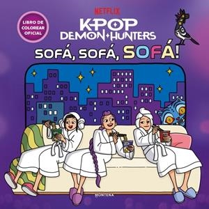 K-POP DEMON HUNTERS: ¡SOFA SOFA SOFA! (LIBRO OFICIAL PARA COLOREAR) [RUSTICA] | Akira Comics  - libreria donde comprar comics, juegos y libros online
