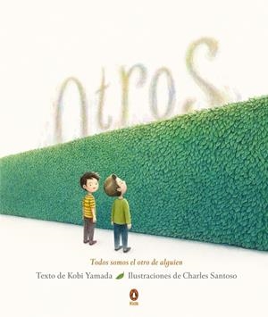 OTROS: TODOS SOMOS EL OTRO DE ALGUIEN [CARTONE] | YAMADA, KOBI / SANTOSO, CHARLES | Akira Comics  - libreria donde comprar comics, juegos y libros online