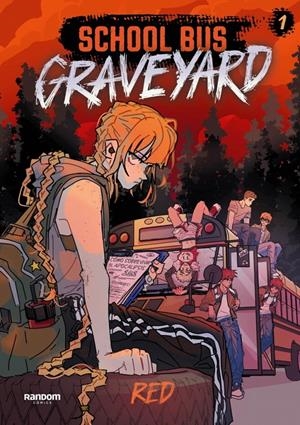 SCHOOL BUS GRAVEYARD VOL.1 [RUSTICA] | RED | Akira Comics  - libreria donde comprar comics, juegos y libros online