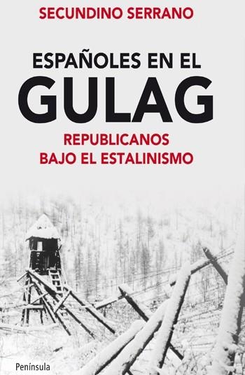 ESPAÑOLES EN EL GULAG [CARTONE] | SERRANO, SECUNDINO | Akira Comics  - libreria donde comprar comics, juegos y libros online