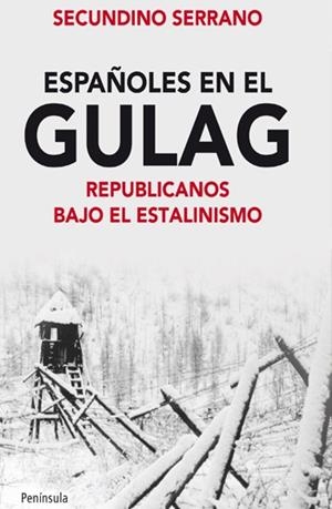 ESPAÑOLES EN EL GULAG [CARTONE] | SERRANO, SECUNDINO | Akira Comics  - libreria donde comprar comics, juegos y libros online