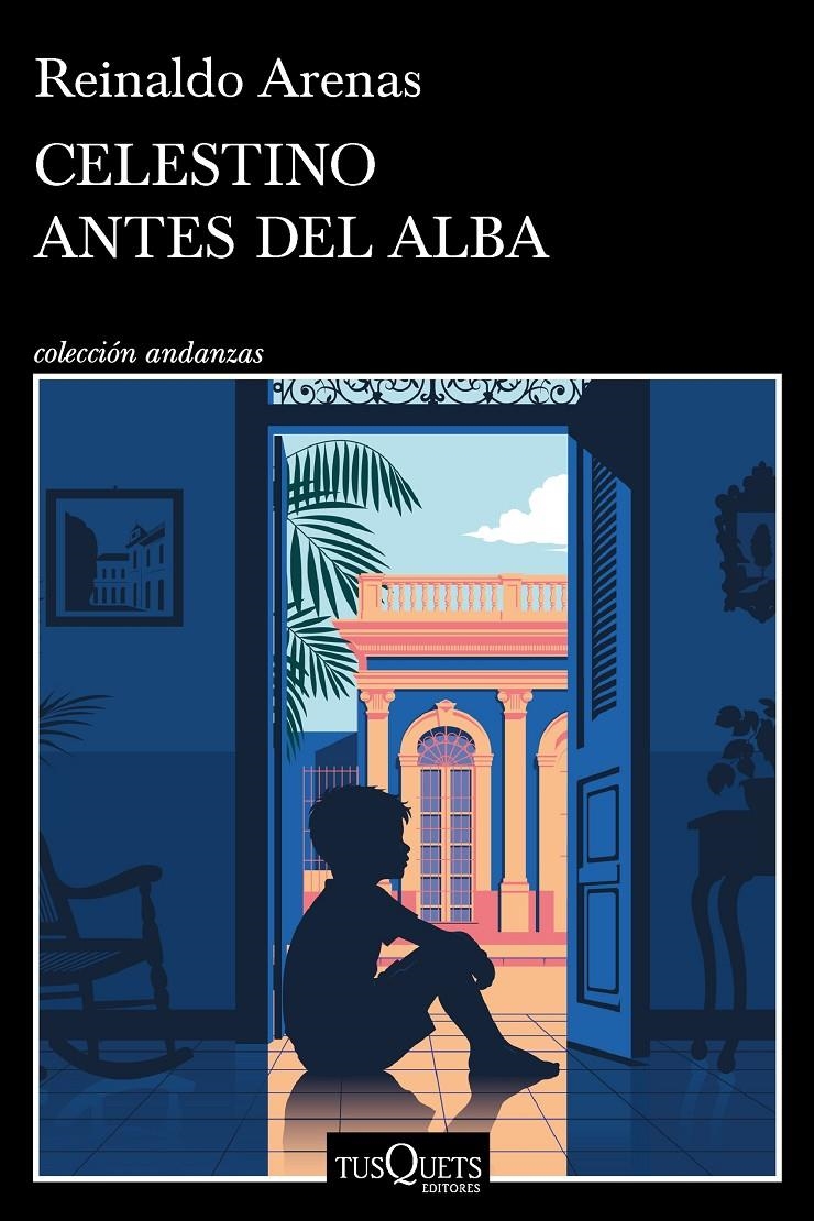 CELESTINO ANTES DEL ALBA [RUSTICA] | ARENAS, REINALDO | Akira Comics  - libreria donde comprar comics, juegos y libros online