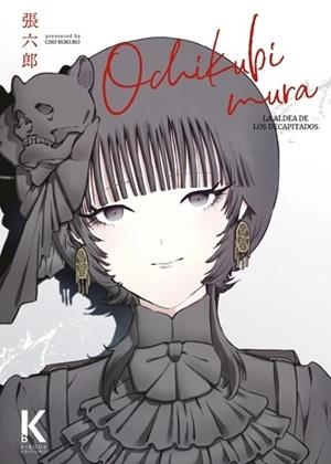 OCHIKUBIMURA LA ALDEA DE LOS DECAPITADOS [RUSTICA] | ROKURO, CHO | Akira Comics  - libreria donde comprar comics, juegos y libros online