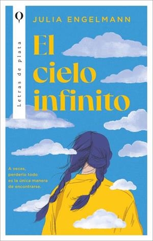 CIELO INFINITO, EL [RUSTICA] | ENGELMANN, JULIA | Akira Comics  - libreria donde comprar comics, juegos y libros online