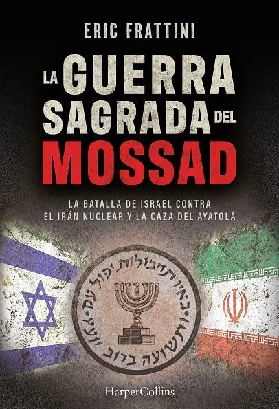 GUERRA SAGRADA DEL MOSSAD, LA [RUSTICA] | FRATTINI, ERIC | Akira Comics  - libreria donde comprar comics, juegos y libros online