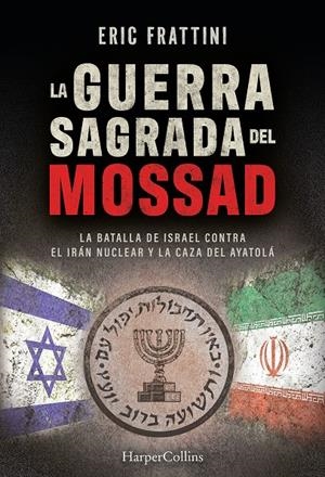 GUERRA SAGRADA DEL MOSSAD, LA [RUSTICA] | FRATTINI, ERIC | Akira Comics  - libreria donde comprar comics, juegos y libros online