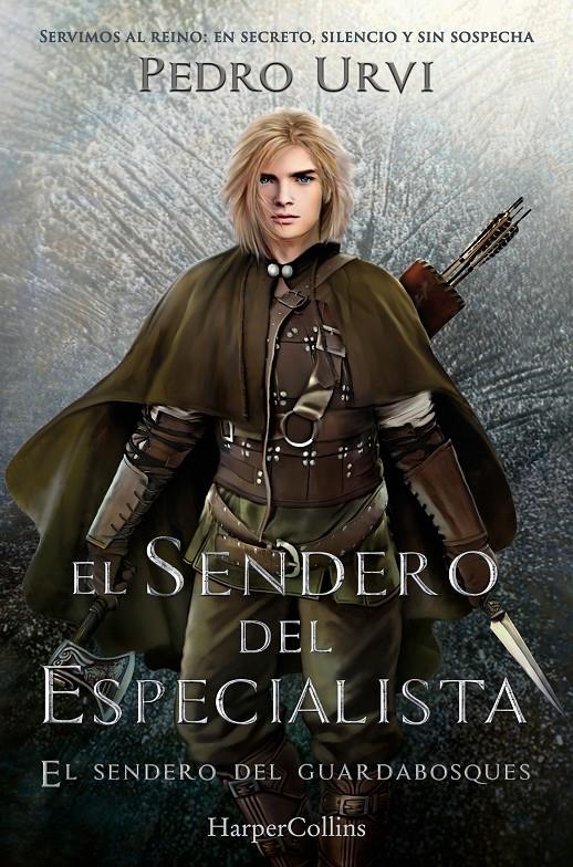 SENDERO DEL ESPECIALISTA, EL (EL SENDERO DEL GUARDABOSQUES, LIBRO 6) [RUSTICA] | URVI, PEDRO | Akira Comics  - libreria donde comprar comics, juegos y libros online