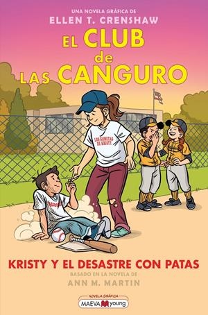 CLUB DE LAS CANGURO, EL VOL.16: KRISTY Y EL DESASTRE CON PATAS [RUSTICA] | CRENSHAW, ELLEN T. | Akira Comics  - libreria donde comprar comics, juegos y libros online